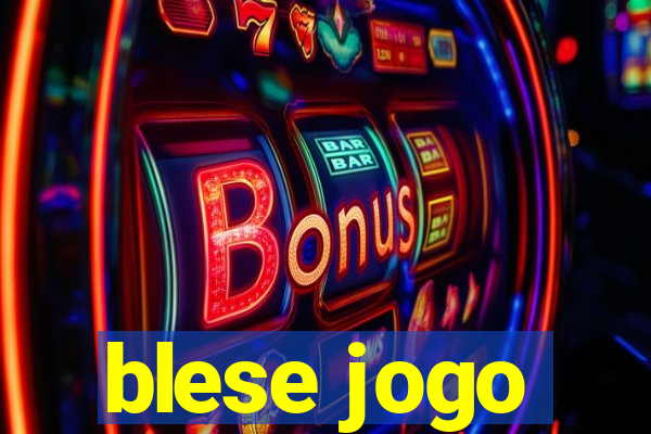 blese jogo